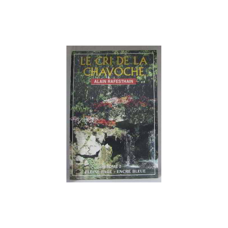 Le cri de la chavoche tomes 1 et 2