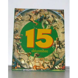 C'était ce jour-là : 15 décembre