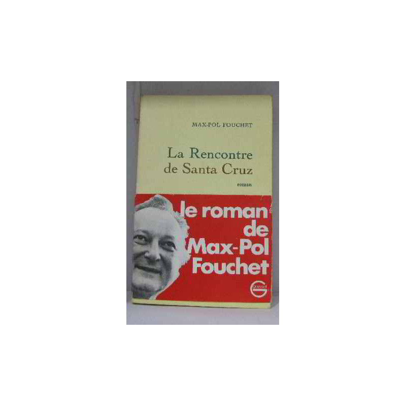 La rencontre de Santa Cruz