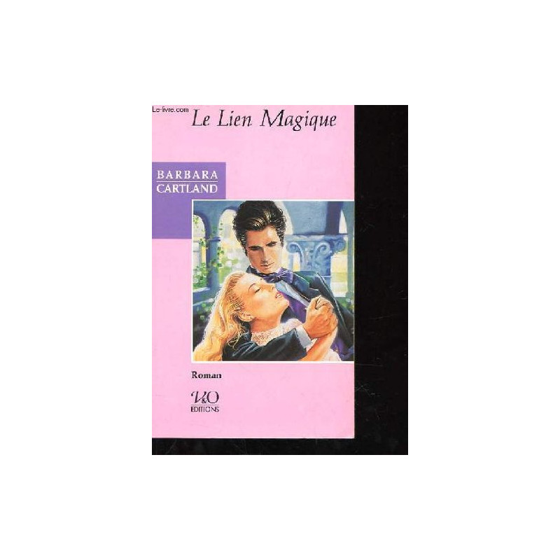 Le lien magique : roman