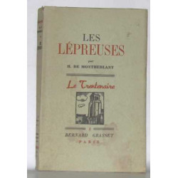 Les lépreuses le trentenaire I