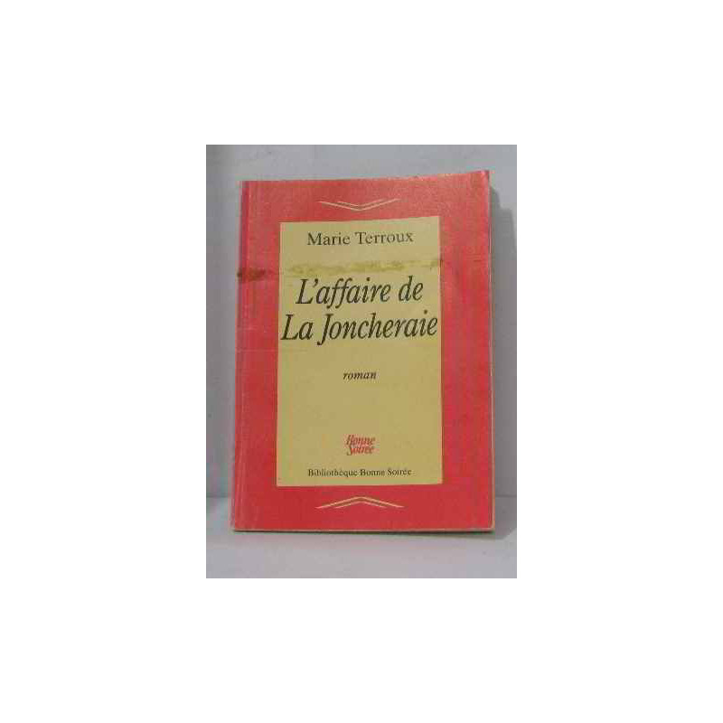 L'affaire de la joncheraie