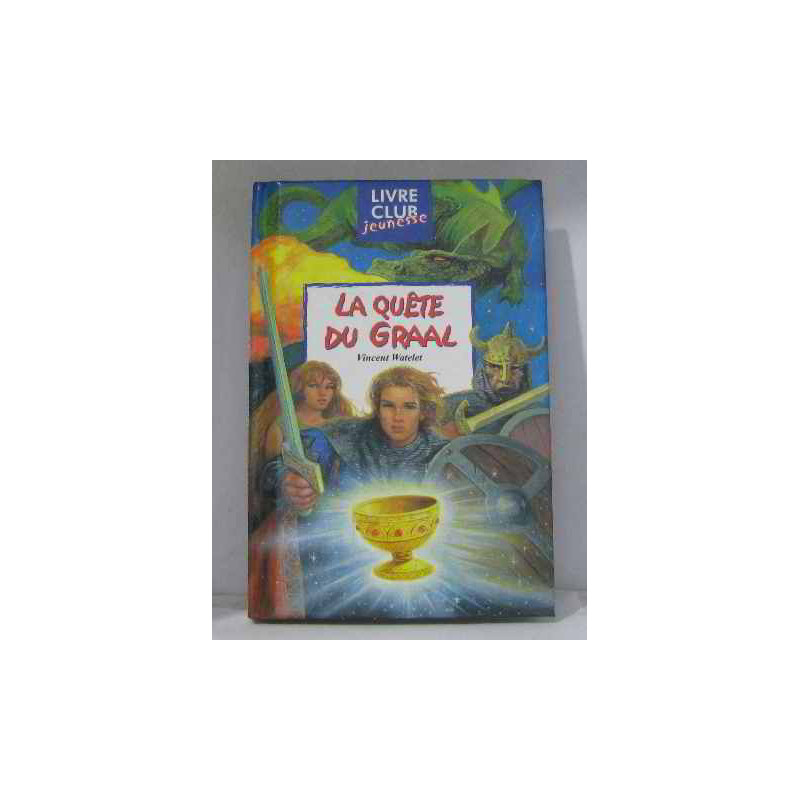 La quête du Graal