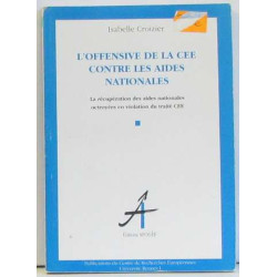 L'offensive de la CEE contre les aides nationales