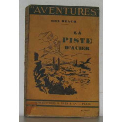 La piste d'acier