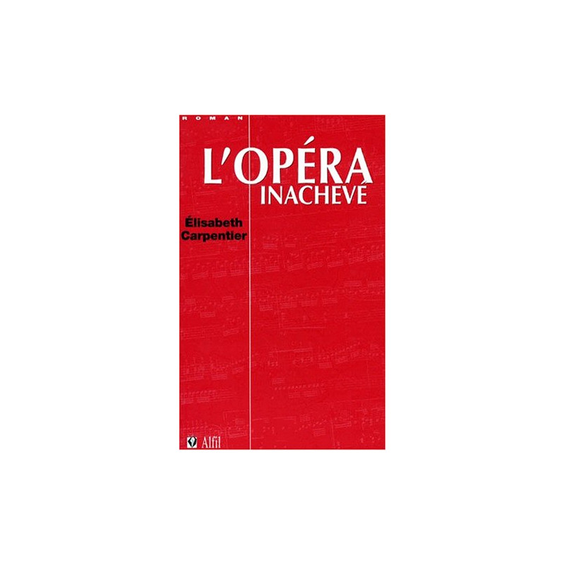 L'opéra inachevé