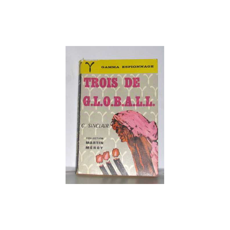 Trois de g.l.o.b.a.l.l