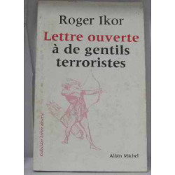 Lettre ouverte à de gentils terroristes
