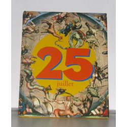 C'était ce jour-là : 25 juillet