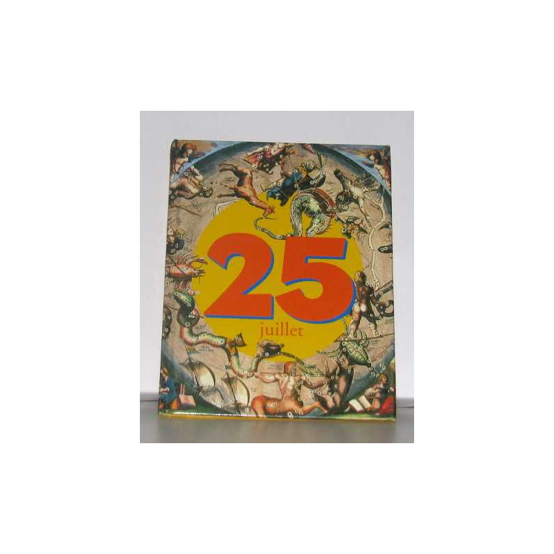 C'était ce jour-là : 25 juillet