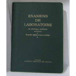 Examens de laboratoire en pratique médicale courante