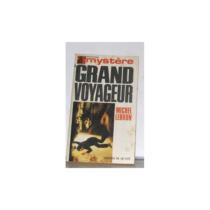 Le grand voyageur