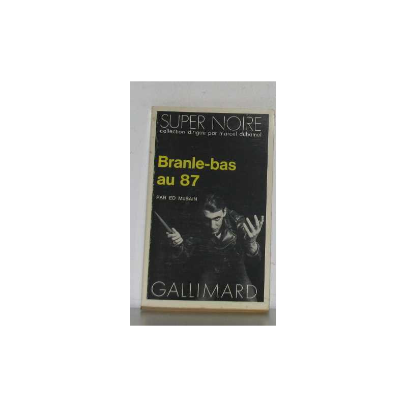 Branle-bas au 87