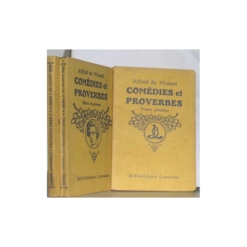 Comédies et proverbes ( 3 vols )