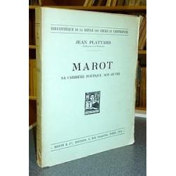 Marot sa carrière poétique son oeuvre