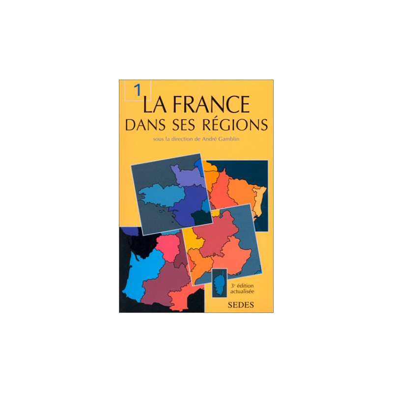 La France dans ses regions tomes 1 et 2
