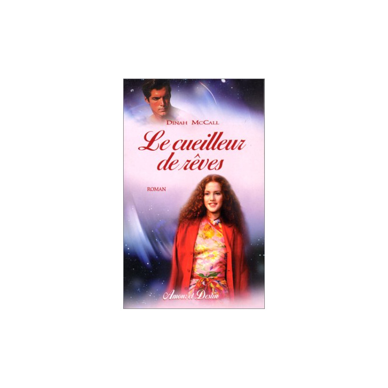 Le cueilleur de rêves