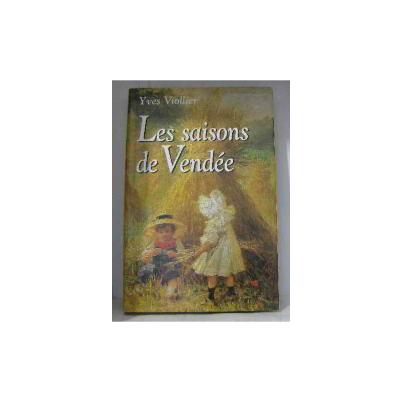 Les saisons de Vendée