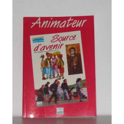 Eaux Vives : Source d'Avenir - Animateur