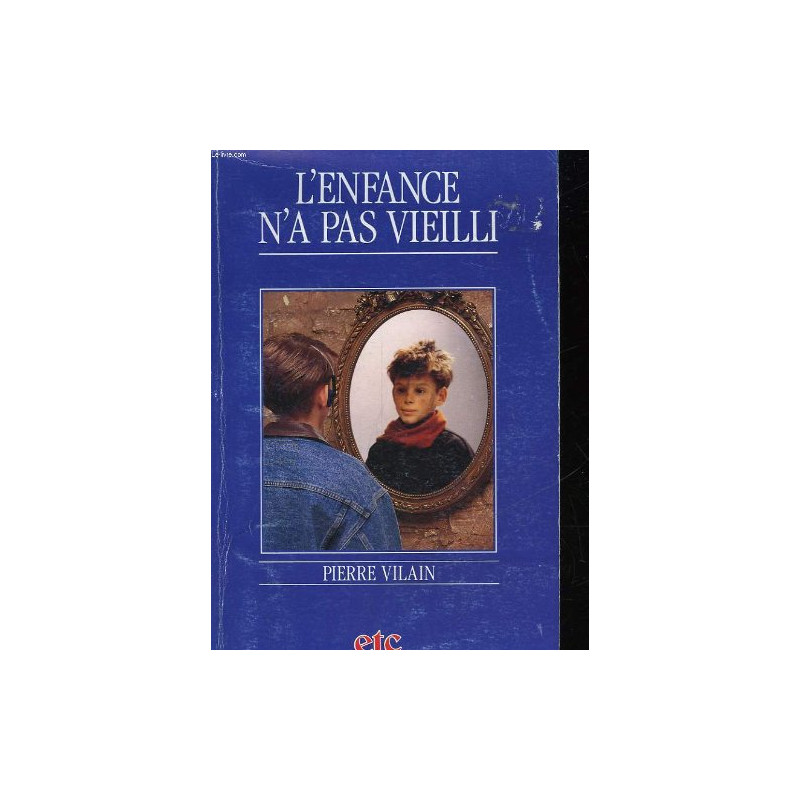 L'enfance n'a pas vieilli