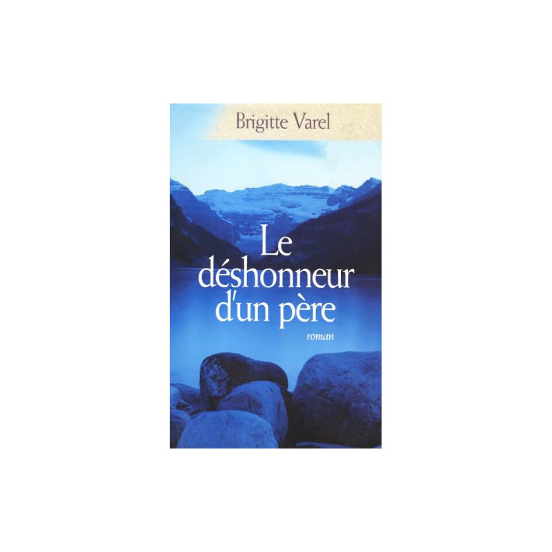 Le déshonneur d'un père