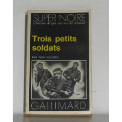 Trois petits soldats