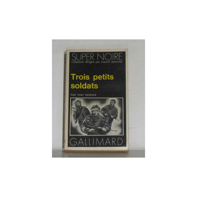 Trois petits soldats