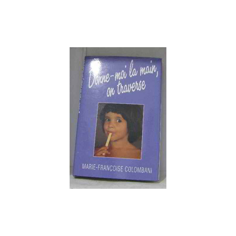 Donne-moi la main on traverse