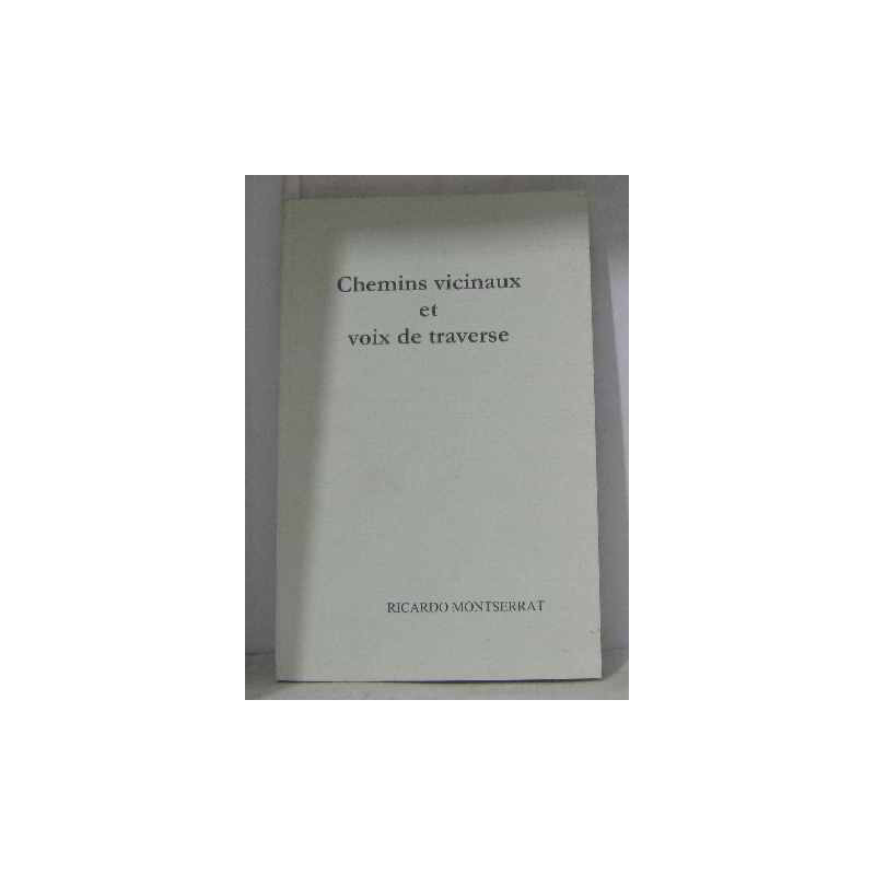 Chemins vicinaux et voix de traverse