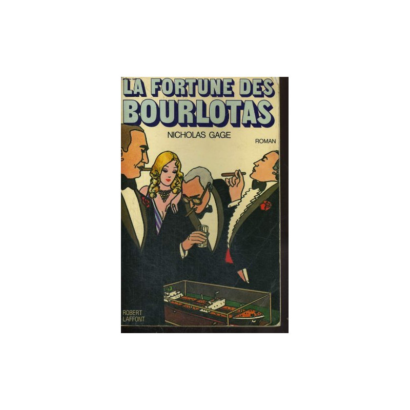 La fortune des bourlotas