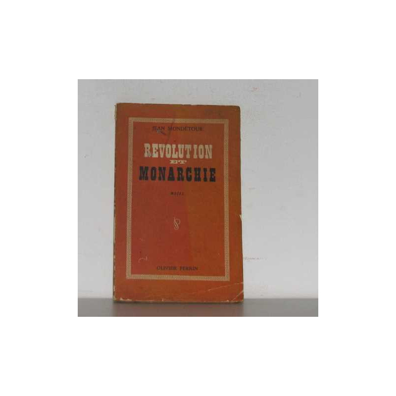 Revolution et monarchie