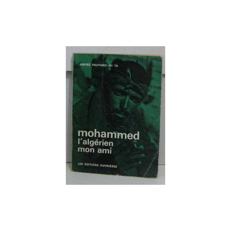 Mohammed l'algérien mon ami