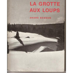 La grotte aux loups
