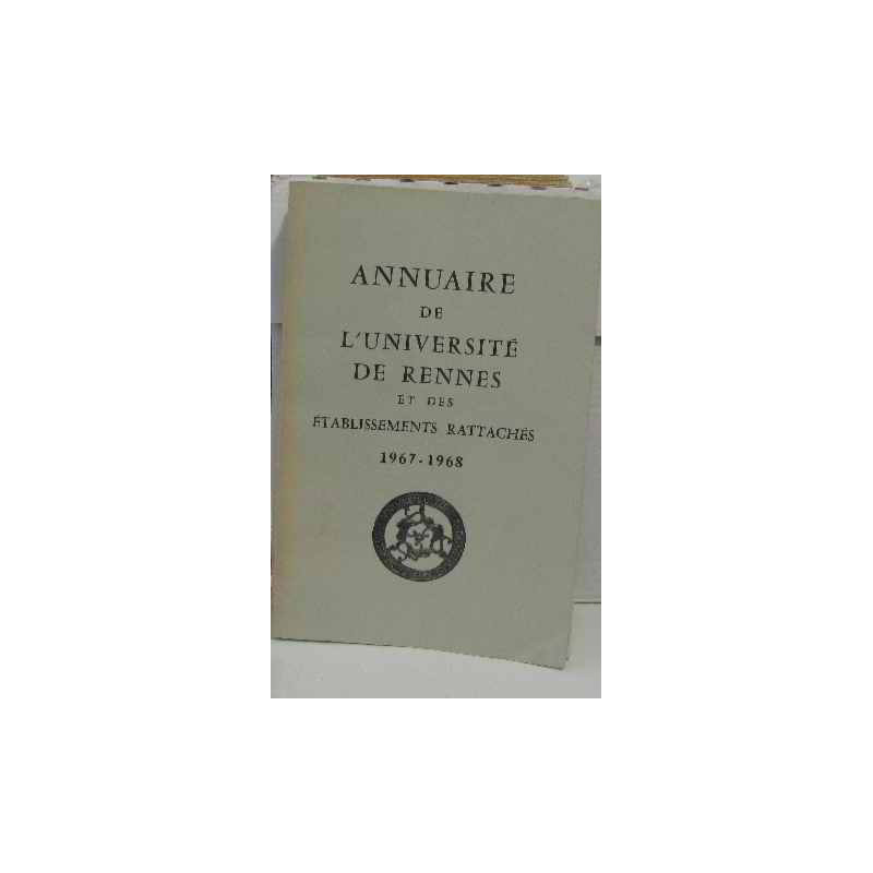 Annuaire de l'université de rennes et des établissement rattachés...