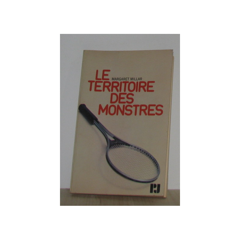 Le territoire des monstres