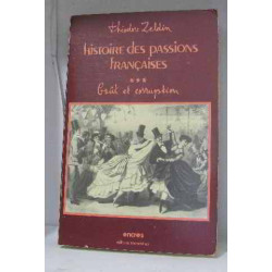 Histoire des passions francaises t. 3. gout et corruption
