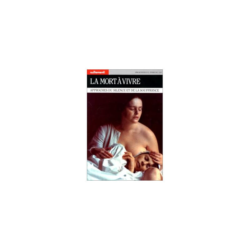 La mort à vivre