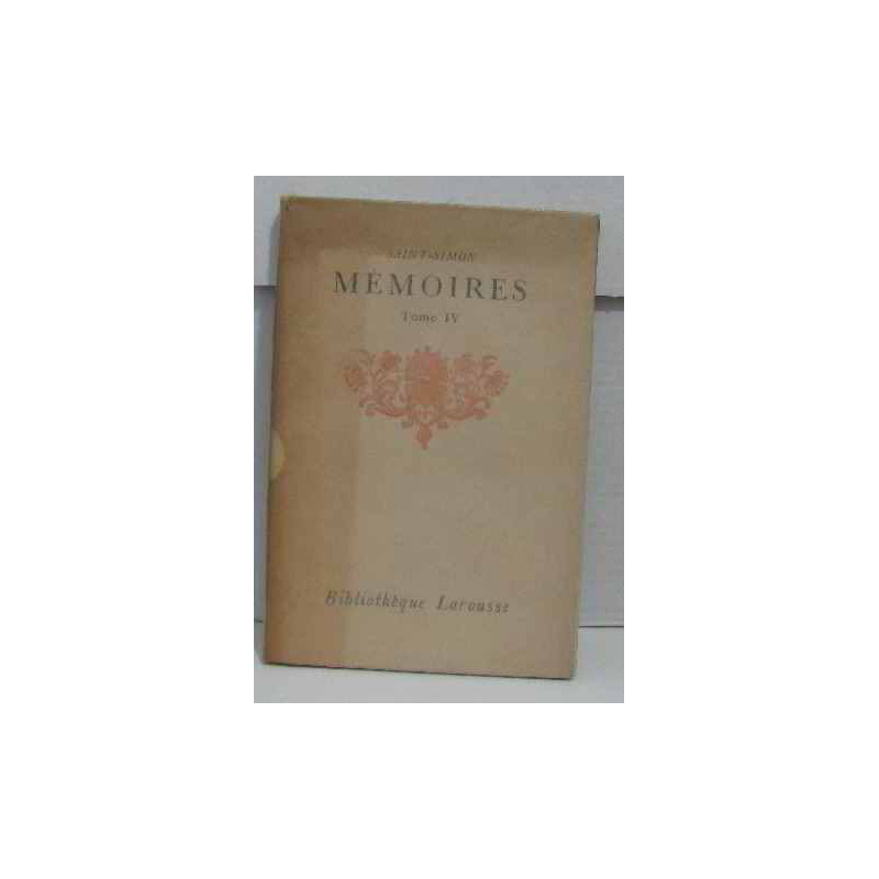 Mémoires tome IV