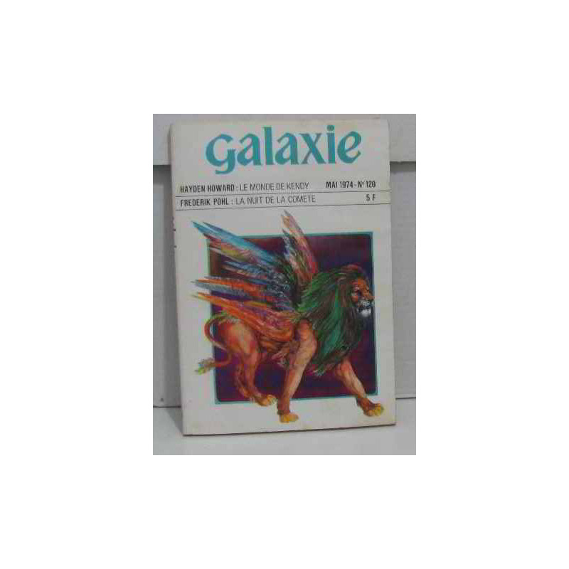 Galaxie n°120 mai 1974
