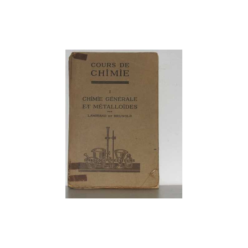 Cours de chimie I chimie générale et métalloides