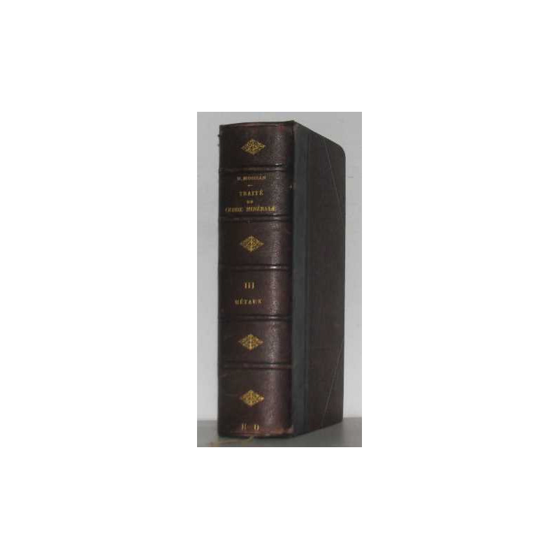Traité de chimie minérale tome III métaux
