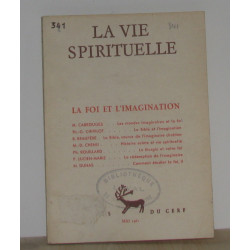 La foi et l'imagination -la vie spirituelle n°472