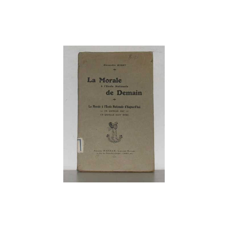 La morale à l'école nationale de demain