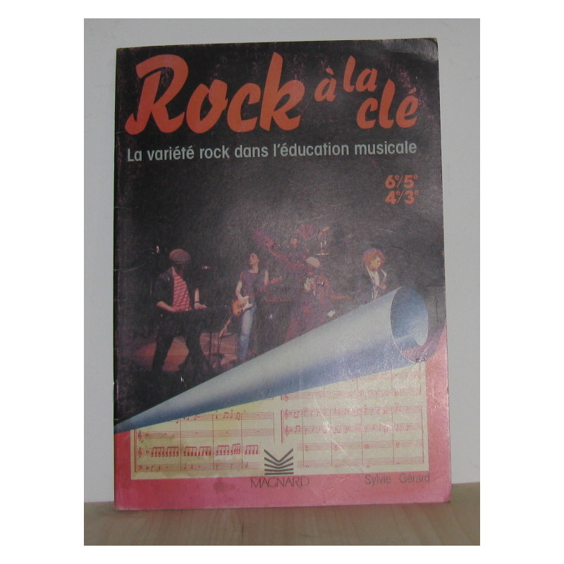 Rock à la clé 6e/5e 4e/3e