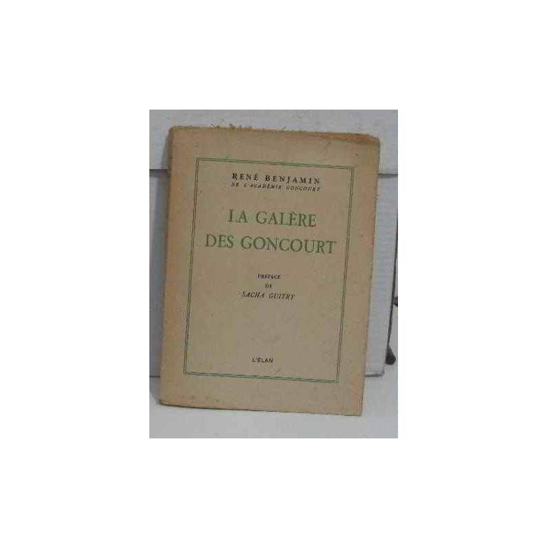 La galère des goncourt