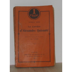 La carrière d'alexandre quisanté