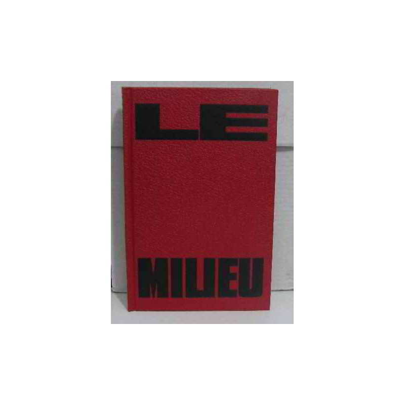 Le milieu
