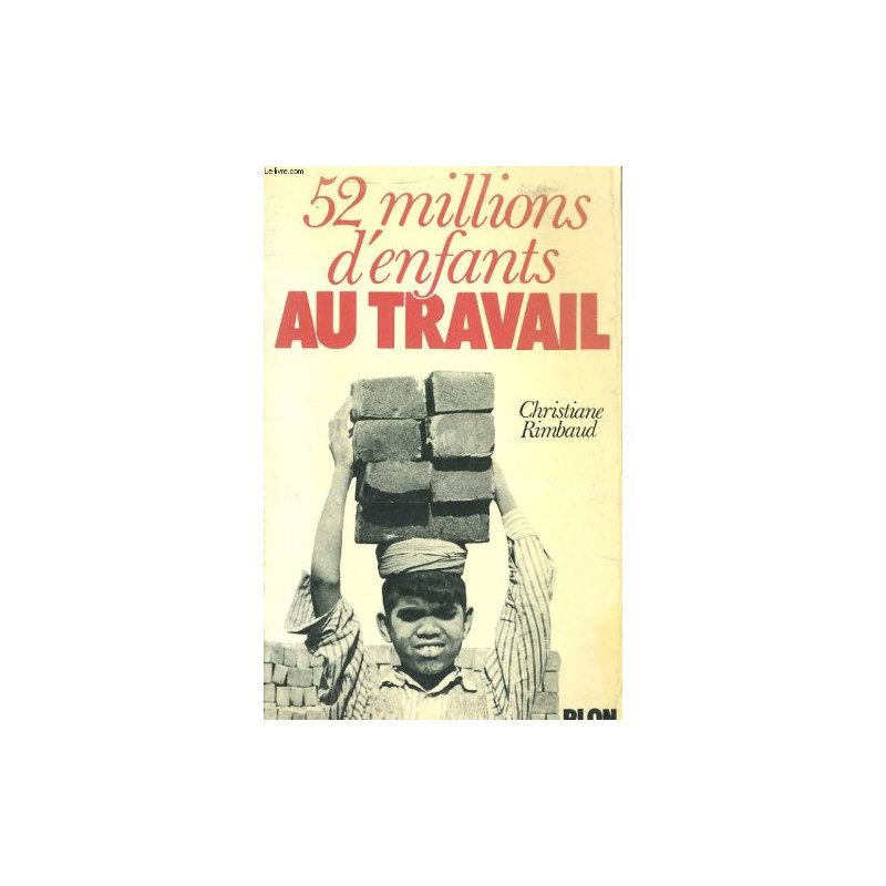 52 millions d'enfants au travail