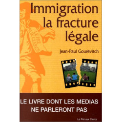 Immigration : la fracture légale