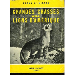 Grandes chasses aux lions d'amérique